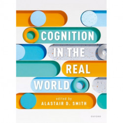 Cognition in the Real World