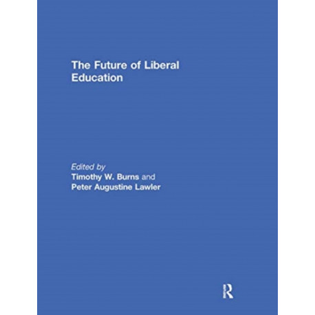 The Future of Liberal Education