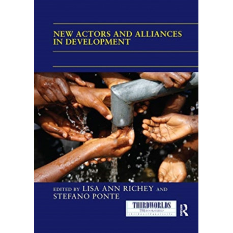 New Actors and Alliances in Development