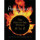 Armagedon Now: The End of the World A to Z