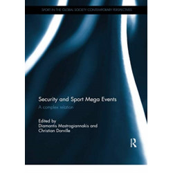 Security and Sport Mega Events: A complex relation