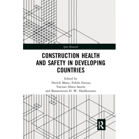 Construction Health and Safety in Developing Countries