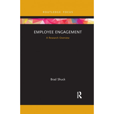 Employee Engagement: A Research Overview