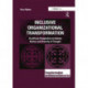 Inclusive Organizational Transformation: An African Perspective on Human Niches and Diversity of Thought