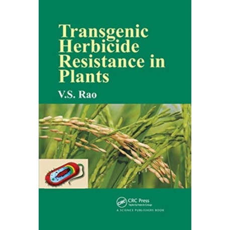 Transgenic Herbicide Resistance in Plants