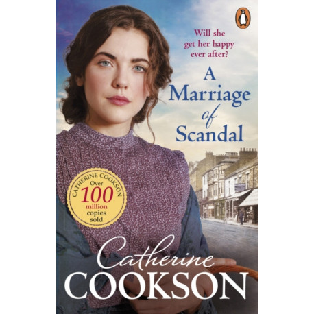 A Marriage of Scandal: A gripping and moving historical fiction book from the bestselling author