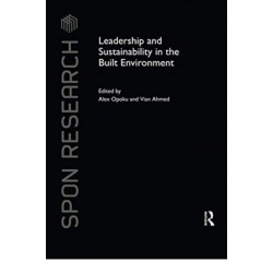 Leadership and Sustainability in the Built Environment
