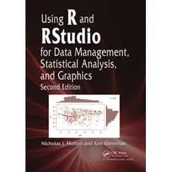Using R and RStudio for Data Management, Statistical Analysis, and Graphics
