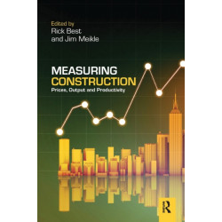 Measuring Construction: Prices, Output and Productivity