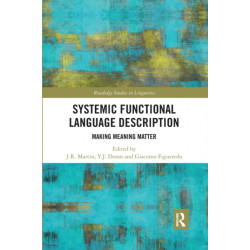 Systemic Functional Language Description: Making Meaning Matter