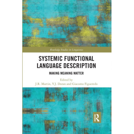 Systemic Functional Language Description: Making Meaning Matter