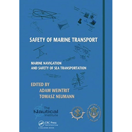 Safety of Marine Transport: Marine Navigation and Safety of Sea Transportation