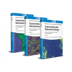 Supramolecular Nanotechnology: Advanced Design of Self-Assembled Functional Materials, 3 Volumes