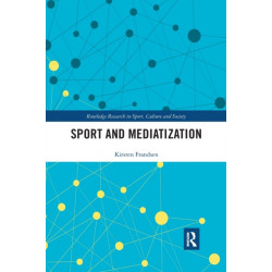 Sport and Mediatization