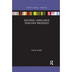 Second Language Teacher Prosody
