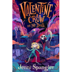 Valentine Crow & Mr Death