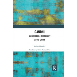Gandhi: An Impossible Possibility
