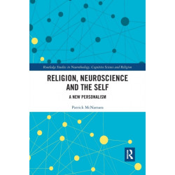 Religion, Neuroscience and the Self: A New Personalism