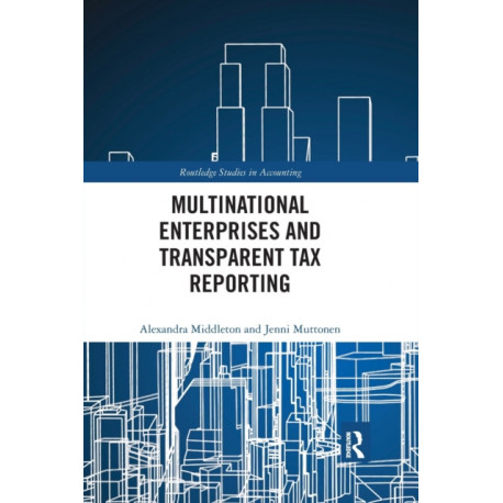 Multinational Enterprises and Transparent Tax Reporting