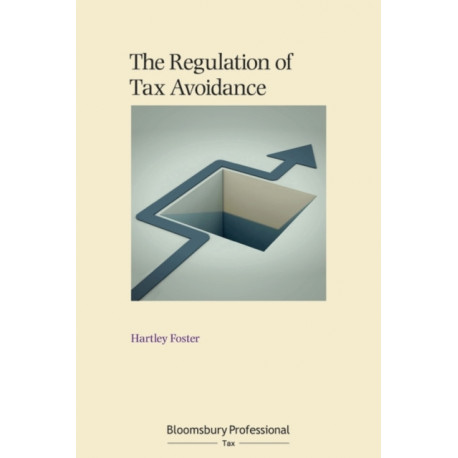 The Regulation of Tax Avoidance