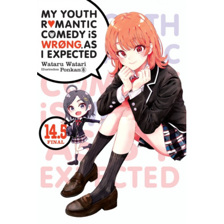 My Youth Romantic Comedy Is Wrong, As I Expected, Vol. 14.5 (light novel)