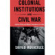 Colonial Institutions and Civil War: Indirect Rule and Maoist Insurgency in India