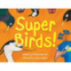 Super Birds!