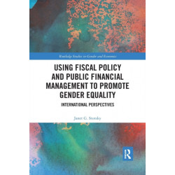 Using Fiscal Policy and Public Financial Management to Promote Gender Equality: International Perspectives