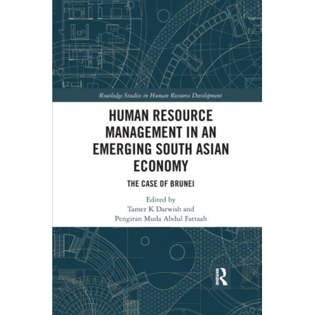 Human Resource Management in an Emerging South Asian Economy: The Case of Brunei
