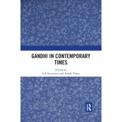 Gandhi In Contemporary Times