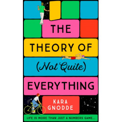 The Theory of (Not Quite) Everything: the most beautiful and uplifting novel of 2023