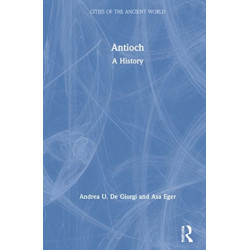 Antioch: A History