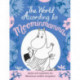 The World According to Moominmamma: Inspirational Quotes for Moominous Mothers Everywhere