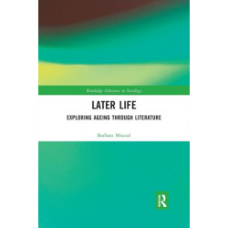 Later Life: Exploring Ageing through Literature