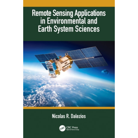 Remote Sensing Applications in Environmental and Earth System Sciences