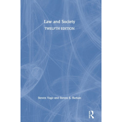 Law and Society: Twelfth Edition