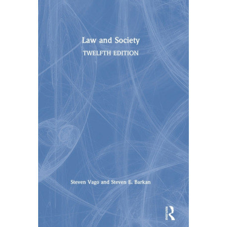 Law and Society: Twelfth Edition