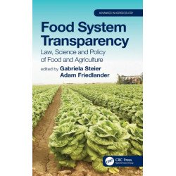 Food System Transparency: Law, Science and Policy of Food and Agriculture