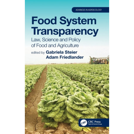 Food System Transparency: Law, Science and Policy of Food and Agriculture