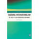 Cultural Internationalism: The Logic of a New International Governance