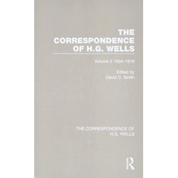 The Correspondence of H.G. Wells: Volume 2 1904–1918