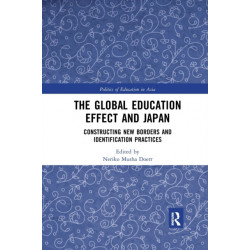 The Global Education Effect and Japan: Constructing New Borders and Identification Practices
