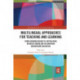 Multilingual Approaches for Teaching and Learning: From Acknowledging to Capitalising on Multilingualism in European Mainstream Education