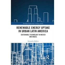 Renewable Energy Uptake in Urban Latin America: Sustainable Technology in Mexico and Brazil