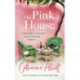 The Pink House: The heartwarming new novel and perfect summer escape from the Sunday Times bestselling author