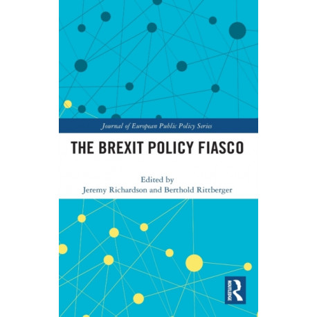 The Brexit Policy Fiasco