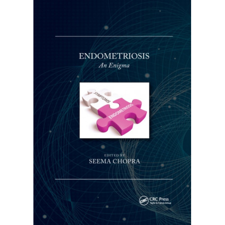 Endometriosis: An Enigma