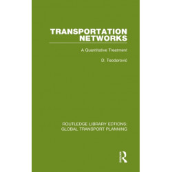 Transportation Networks: A Quantitative Treatment