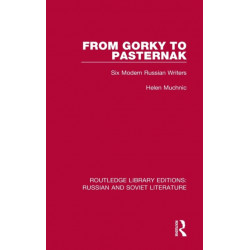 From Gorky to Pasternak: Six Modern Russian Writers