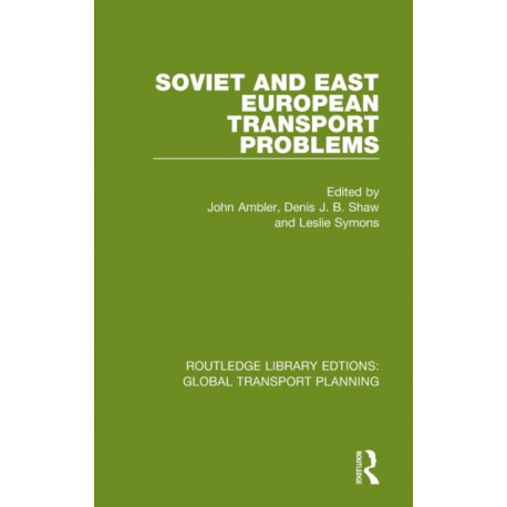 Soviet and East European Transport Problems